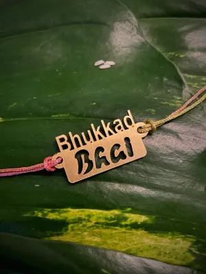 Bhukkad Bhai MDF Wooden Trendy Rakhi With Multicolored Thread Rakhi For Raksha Bandhan