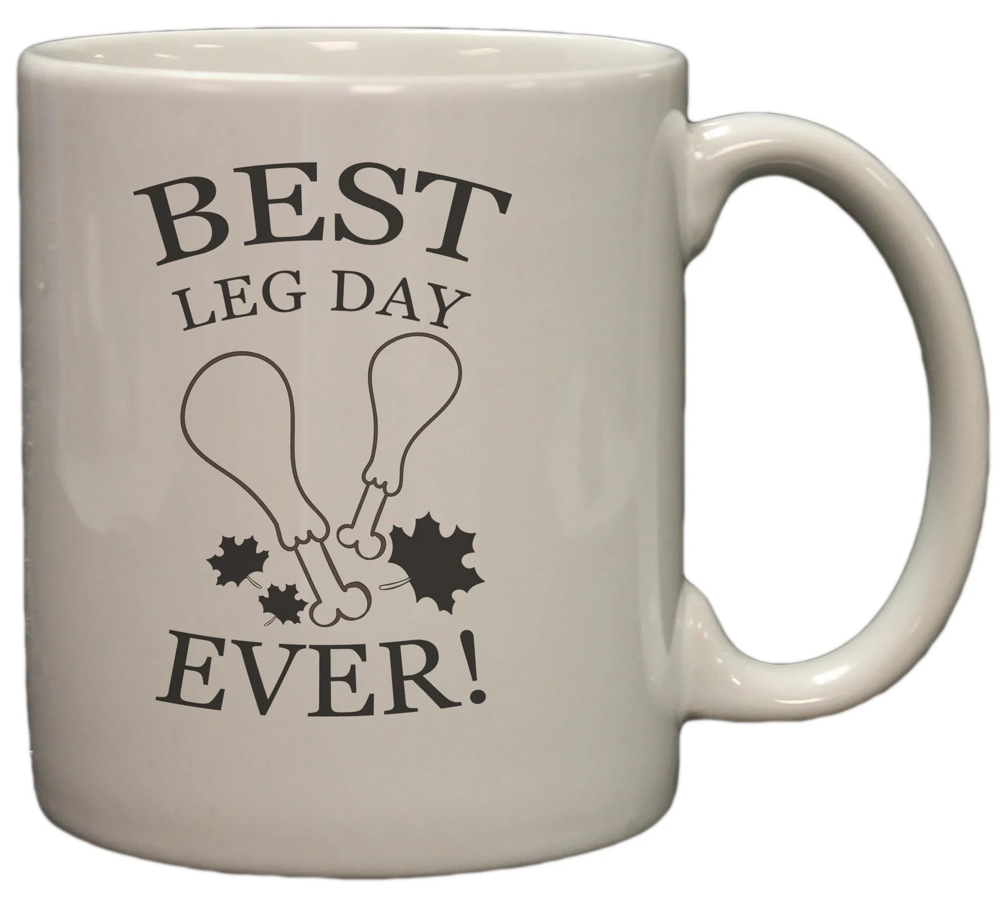 Funny Thanksgiving Best Leg Day11oz Coffee Mug