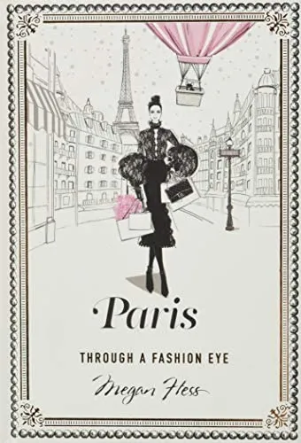 PARIS: THROUGH A FASHION EYE BOOK