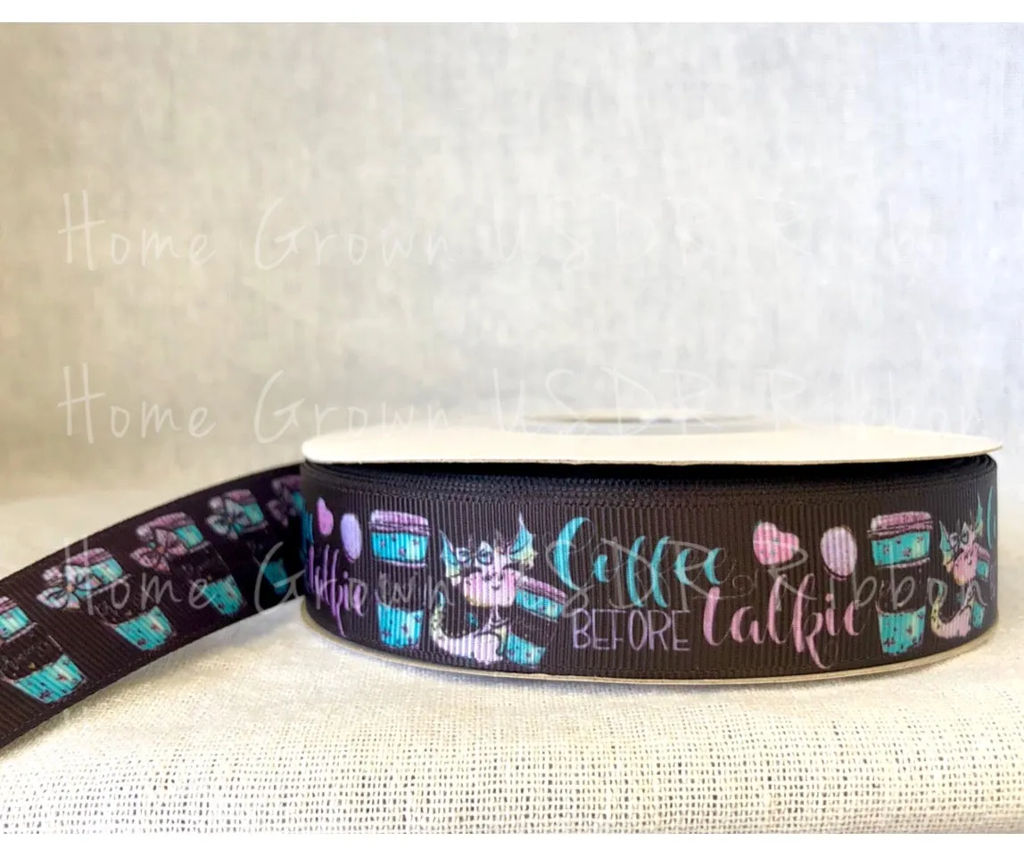 Sassy Collection - Coffee Before Talkie Double Sided Ribbon