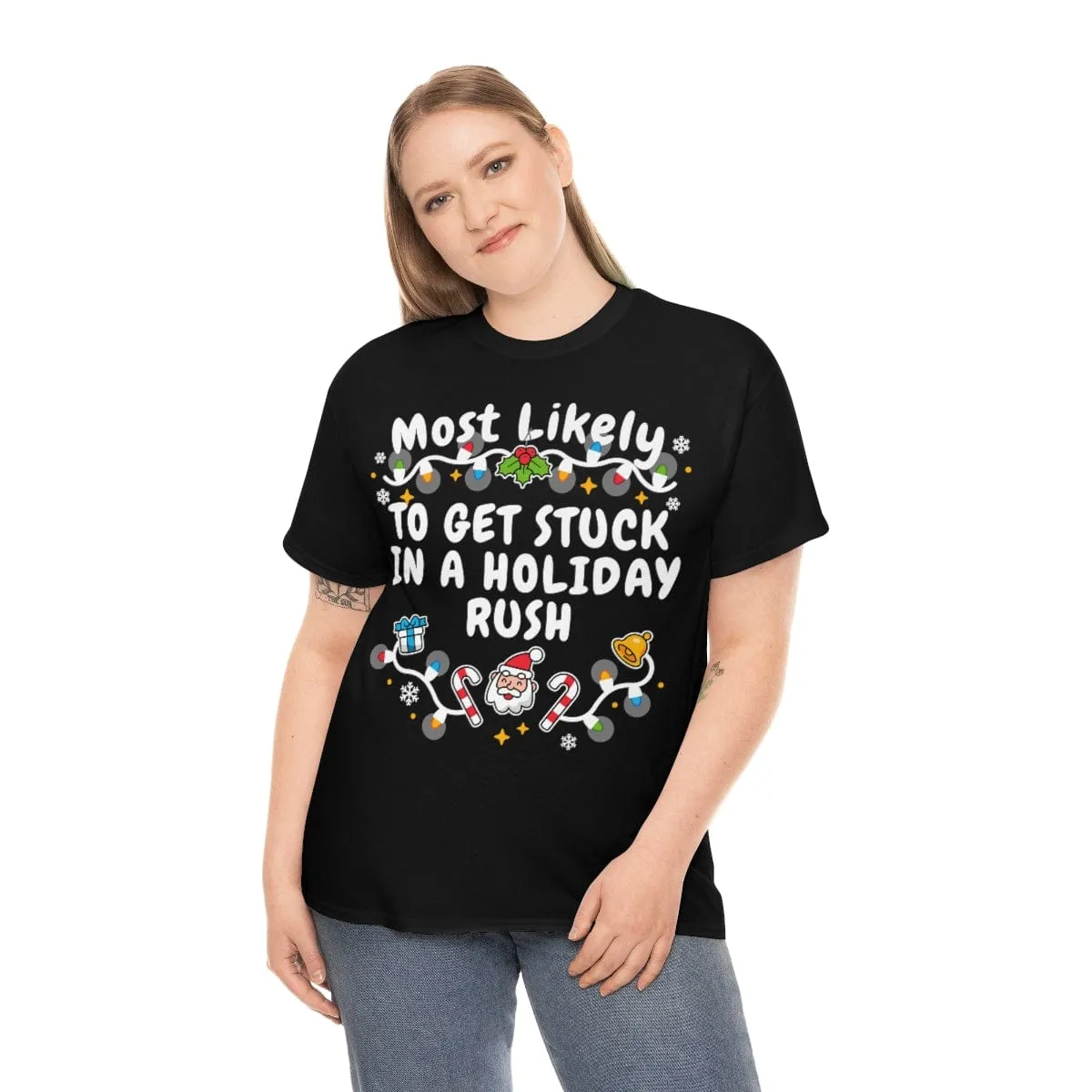 TO GET STUCK IN A HOLIDAY RUSH